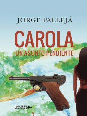 cover image of Carola, un asunto pendiente